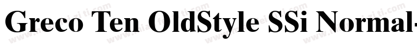 Greco Ten OldStyle SSi Normal字体转换